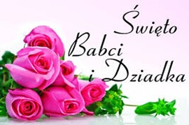 21 – 22 stycznia Dzień Babci i Dzień Dziadka - życzenia