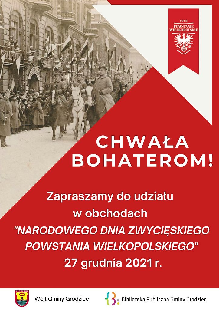 Chwała Bohaterom! Powstanie Wielkopolskie 1918-1919 - plakat