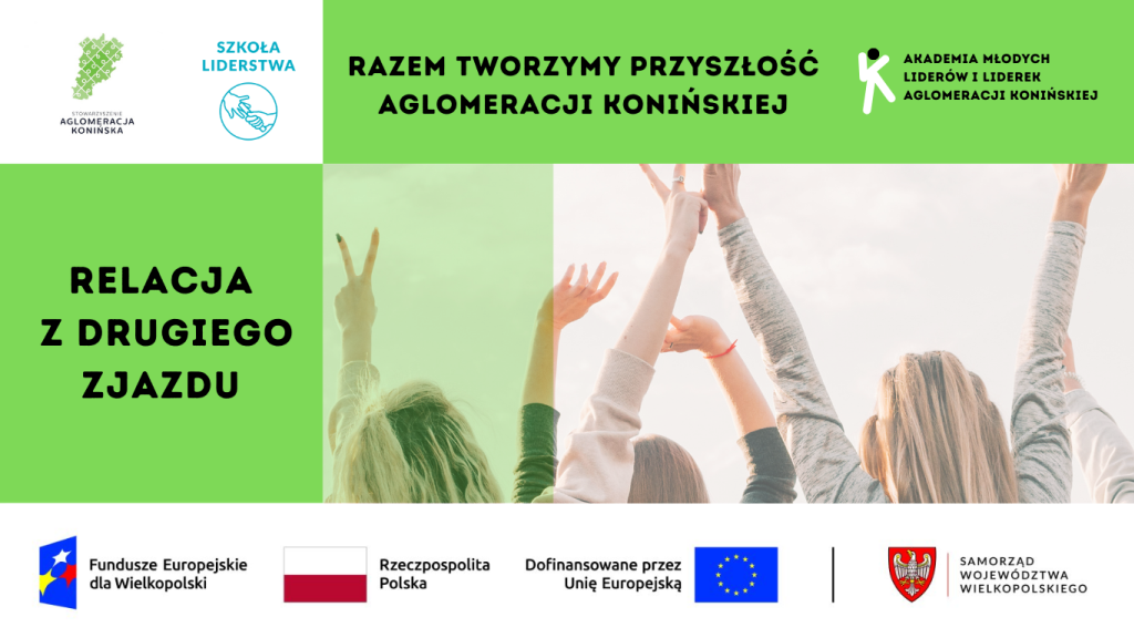 II Zjazd Akademii Młodych Liderów i Liderek Aglomeracji Konińskiej – czas pogłębiania kompetencji i pracy nad przyszłością regionu - plakat